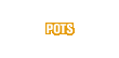 Pots